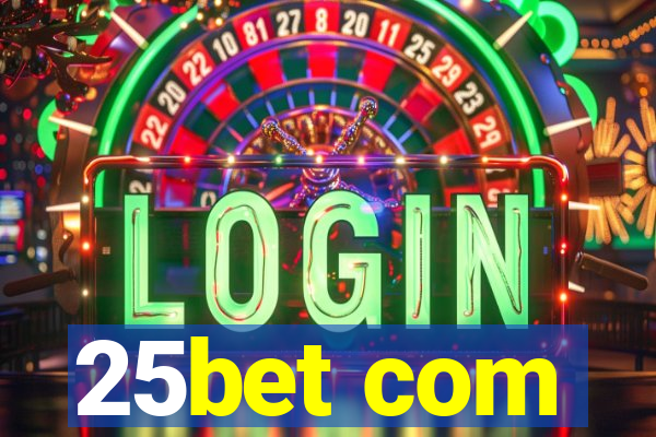 25bet com